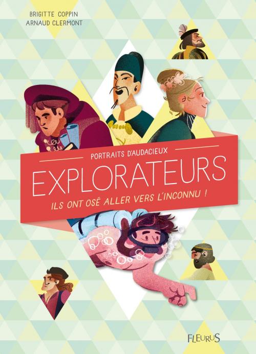 Cover of the book Portraits d'audacieux explorateurs by Brigitte Coppin, Fleurus