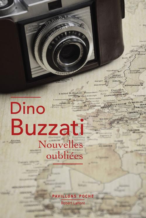 Cover of the book Nouvelles oubliées by Dino BUZZATI, Delphine GACHET, Groupe Robert Laffont