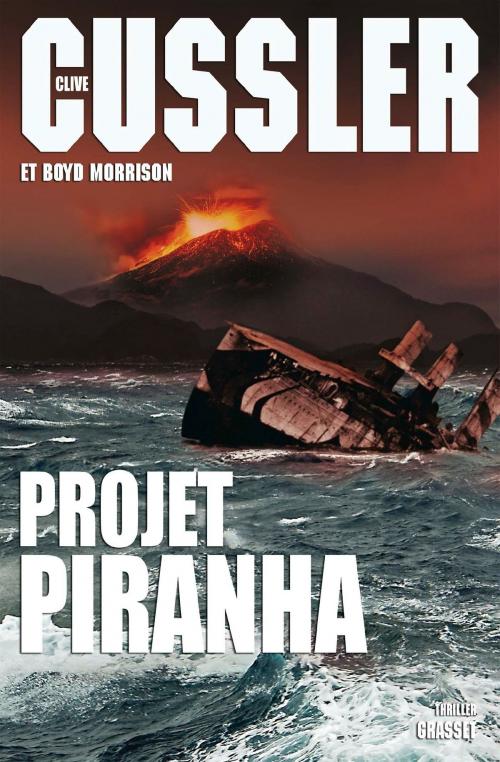 Cover of the book Projet Piranha by Clive Cussler, Boyd Morrison, Grasset