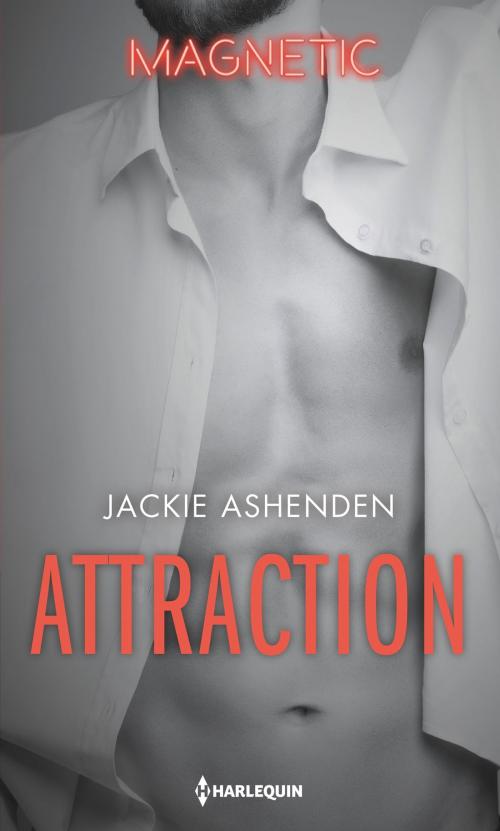Cover of the book Attraction by Jackie Ashenden, Harlequin