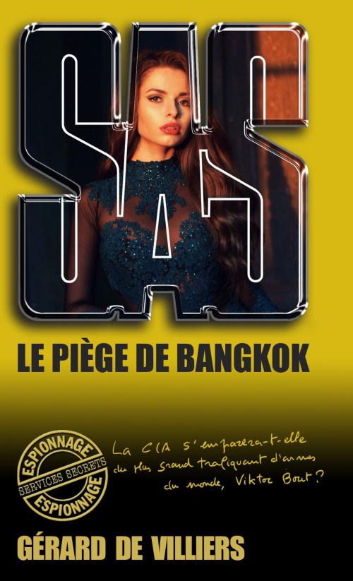 Cover of the book SAS 180 Le Piège de Bangkok by Gérard de Villiers, Gérard de Villiers - SAS