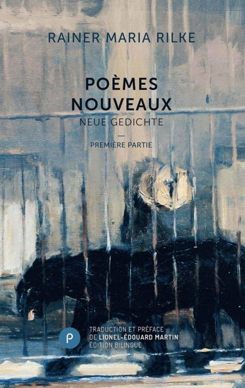Cover of the book Poèmes nouveaux : partie I by Rainer Maria Rilke, publie.net