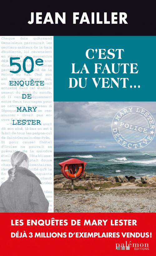 Cover of the book C'est la faute du vent by Jean Failler, Editions du Palémon