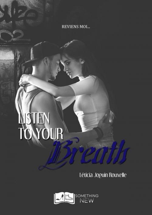 Cover of the book Listen to your Breath by Léticia Joguin-Rouxelle, Something Else Editions