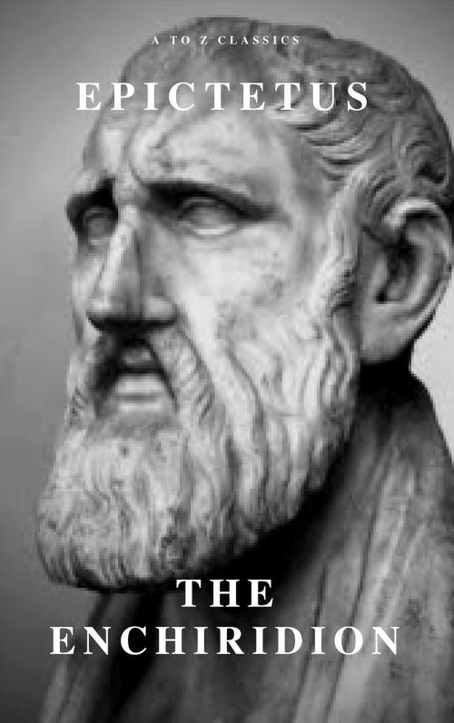 Cover of the book Enchiridion by Epictetus, AtoZ Classics, ATOZ Classics