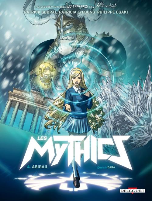 Cover of the book Les Mythics T04 by Philippe Ogaki, Patrick Sobral, Patricia Lyfoung, Fabien Dalmasso, Dara, Delcourt