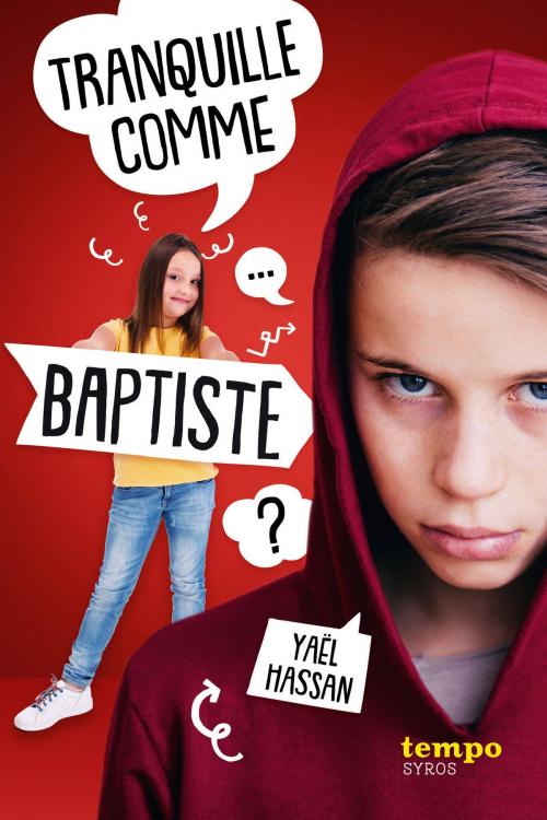 Cover of the book Tranquille comme Baptiste by Yaël Hassan, Nathan