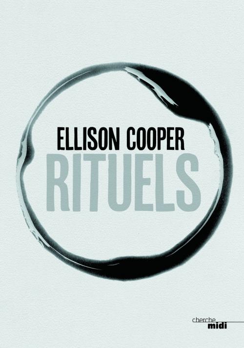 Cover of the book Rituels by Ellison COOPER, Cherche Midi