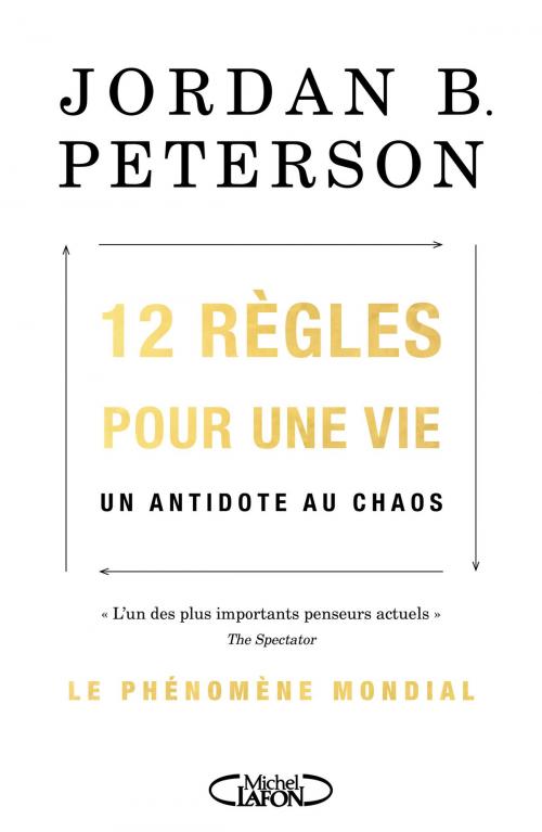 Cover of the book 12 règles pour une vie by Jordan b. Peterson, Norman Doidge, Michel Lafon