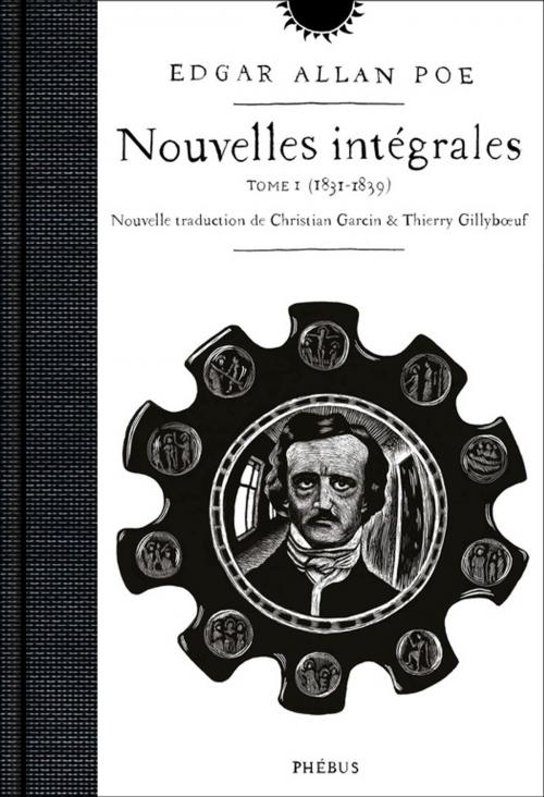Cover of the book Nouvelles intégrales - Tome 1 by Edgar Allan Poe, Phébus