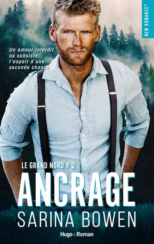 Cover of the book Le grand Nord - tome 2 Ancrage by Sarina Bowen, Hugo Publishing