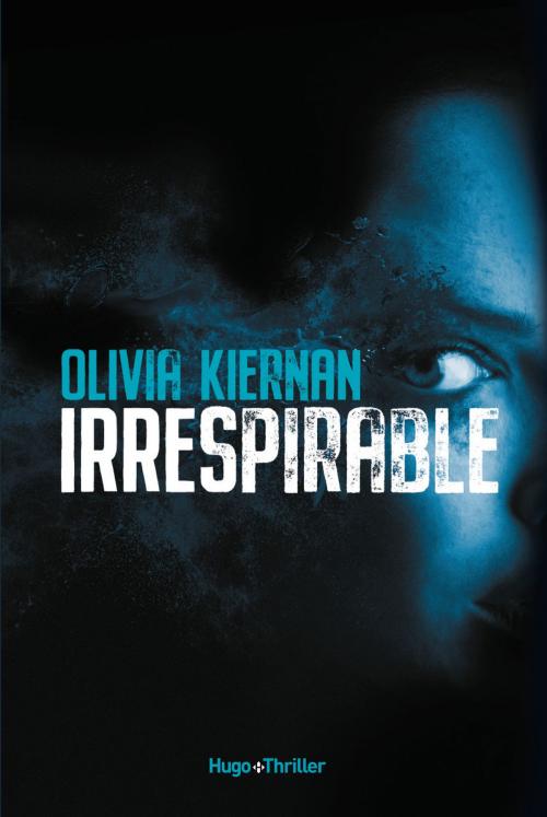Cover of the book Irrespirable by Olivia Kiernan, Hugo Publishing