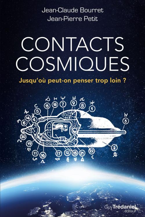 Cover of the book Contacts cosmiques by Jean-Claude Bourret, Jean-Pierre Petit, Guy Trédaniel