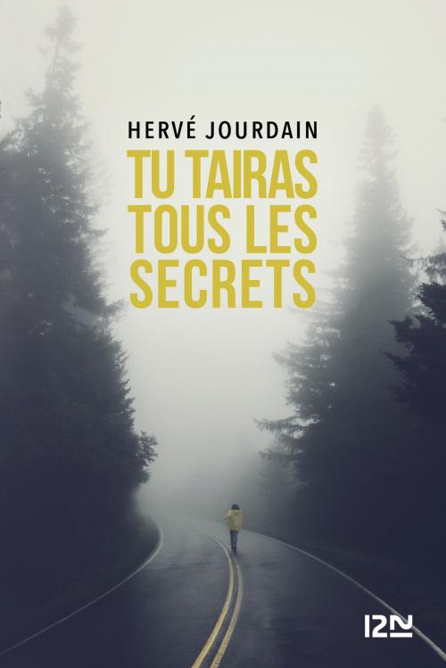 Cover of the book Tu tairas tous les secrets by Hervé JOURDAIN, Univers Poche