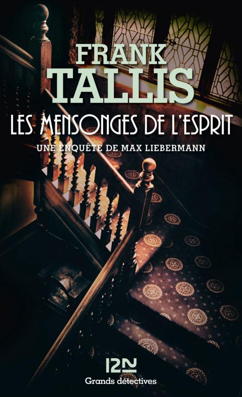 Cover of the book Les mensonges de l'esprit by Frank TALLIS, Univers Poche