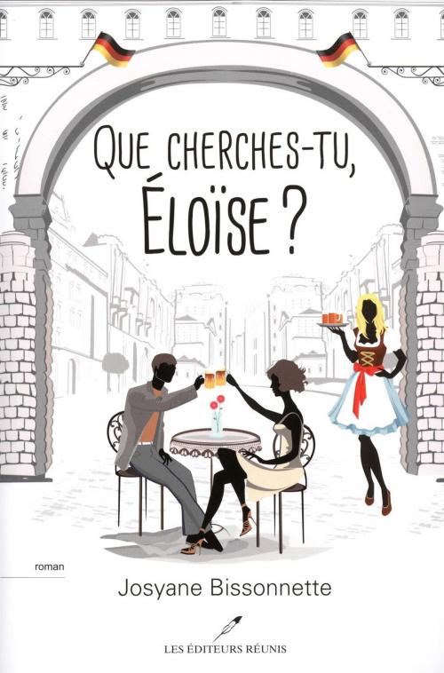 Cover of the book Que cherches-tu, Éloïse? by Josyane Bissonnette, LES EDITEURS RÉUNIS