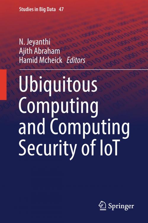 Cover of the book Ubiquitous Computing and Computing Security of IoT by , Springer International Publishing