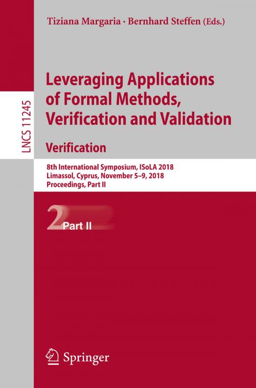Cover of the book Leveraging Applications of Formal Methods, Verification and Validation. Verification by , Springer International Publishing