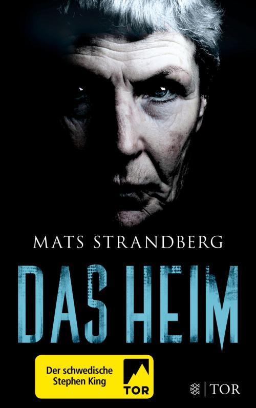 Cover of the book Das Heim by Mats Strandberg, FISCHER E-Books