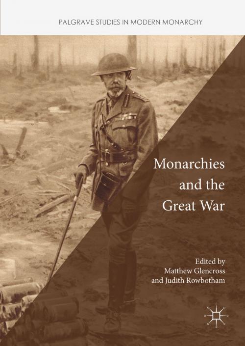 Cover of the book Monarchies and the Great War by , Springer International Publishing