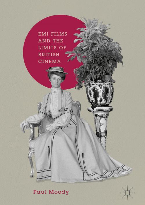 Cover of the book EMI Films and the Limits of British Cinema by Paul Moody, Springer International Publishing