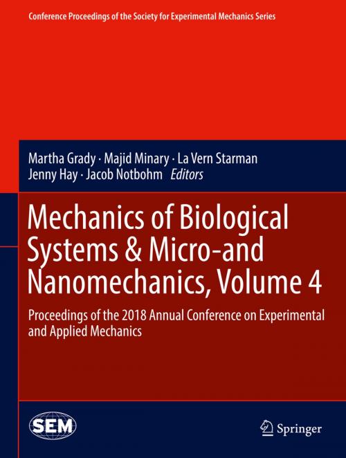 Cover of the book Mechanics of Biological Systems & Micro-and Nanomechanics, Volume 4 by , Springer International Publishing