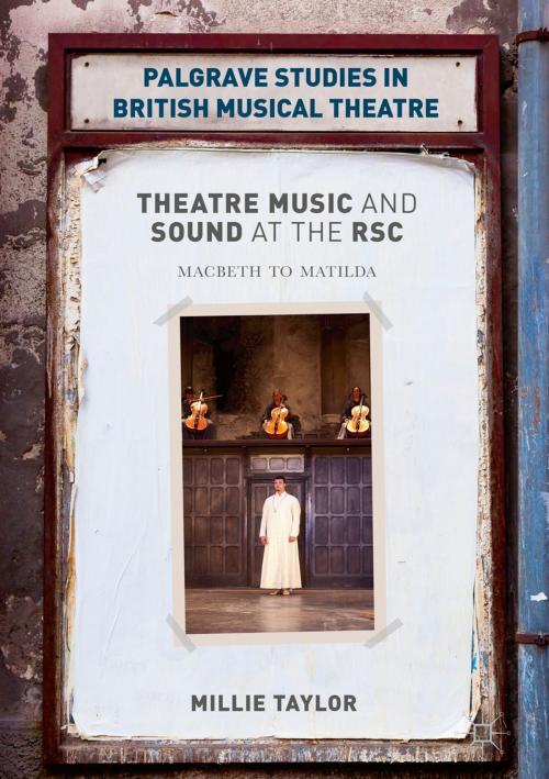 Cover of the book Theatre Music and Sound at the RSC by Millie Taylor, Springer International Publishing