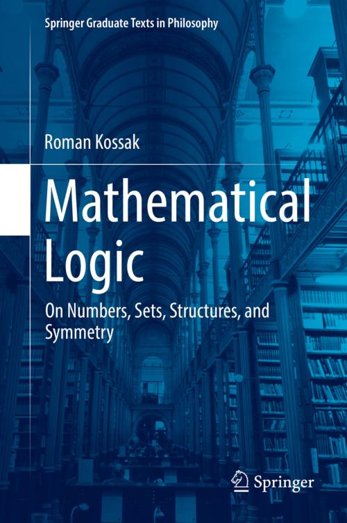 Cover of the book Mathematical Logic by Roman Kossak, Springer International Publishing