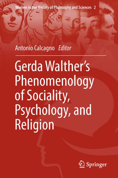 Cover of the book Gerda Walther’s Phenomenology of Sociality, Psychology, and Religion by , Springer International Publishing