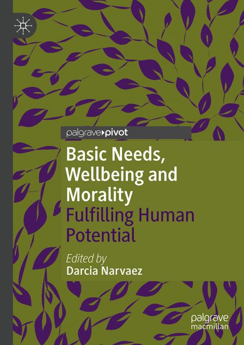 Cover of the book Basic Needs, Wellbeing and Morality by , Springer International Publishing