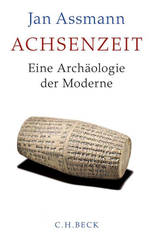 Cover of the book Achsenzeit by Jan Assmann, C.H.Beck