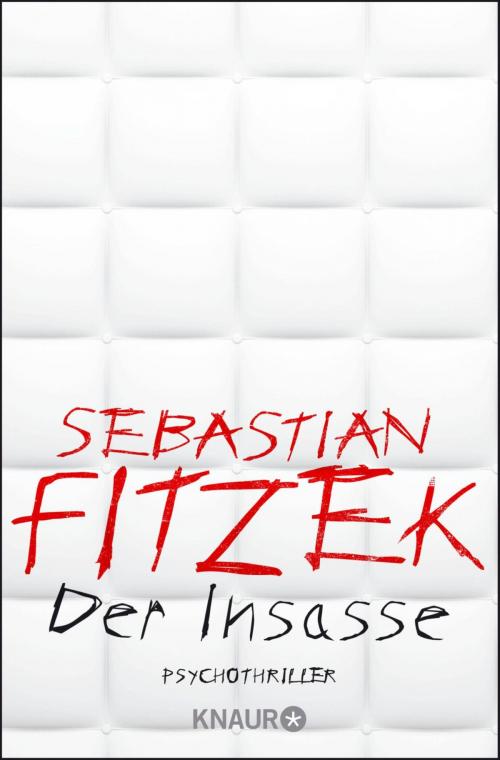 Cover of the book Der Insasse by Sebastian Fitzek, Droemer eBook