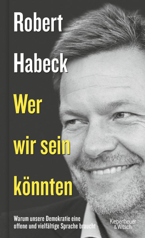 Cover of the book Wer wir sein könnten by Robert Habeck, Kiepenheuer & Witsch eBook