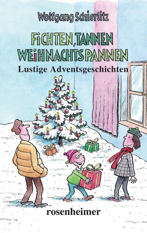 Cover of the book Fichten, Tannen, Weihnachtspannen by Wolfgang Schierlitz, Rosenheimer Verlagshaus