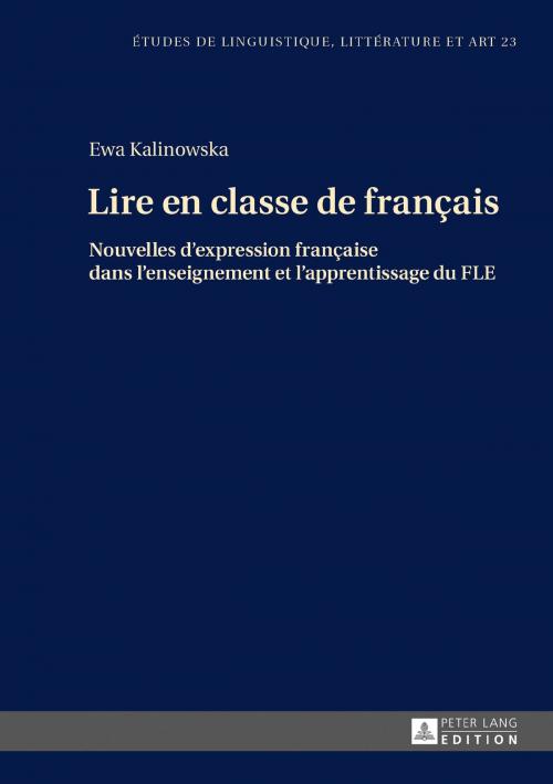 Cover of the book Lire en classe de français by Ewa Kalinowska, Peter Lang