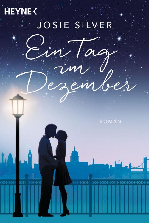 Cover of the book Ein Tag im Dezember by Josie Silver, Heyne Verlag