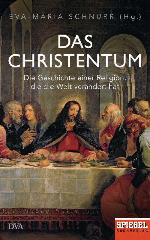 Cover of the book Das Christentum by , Deutsche Verlags-Anstalt