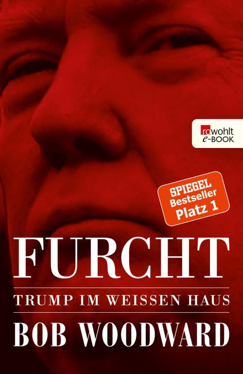 Cover of the book Furcht by Bob Woodward, Rowohlt E-Book