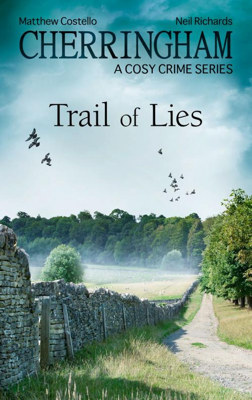 Cover of the book Cherringham - Trail of Lies by Matthew Costello, Neil Richards, Bastei Entertainment