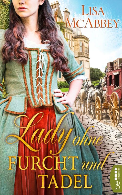 Cover of the book Lady ohne Furcht und Tadel by Lisa McAbbey, beHEARTBEAT by Bastei Entertainment