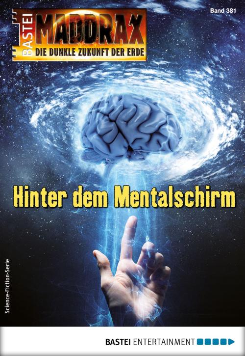 Cover of the book Maddrax 489 - Science-Fiction-Serie by Sascha Vennemann, Bastei Entertainment