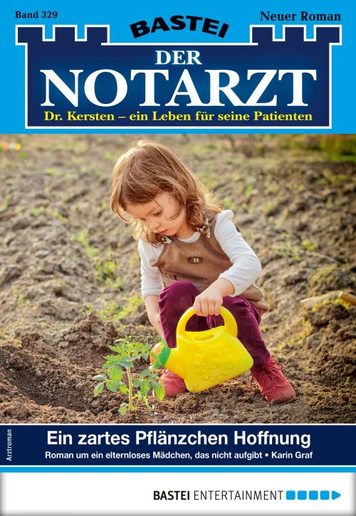 Cover of the book Der Notarzt 329 - Arztroman by Karin Graf, Bastei Entertainment