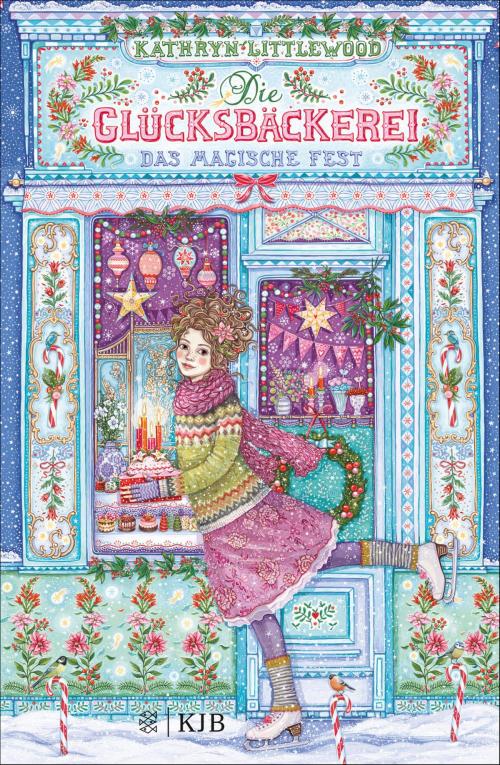 Cover of the book Die Glücksbäckerei – Das magische Fest by Kathryn Littlewood, FKJV: FISCHER Kinder- und Jugendbuch E-Books