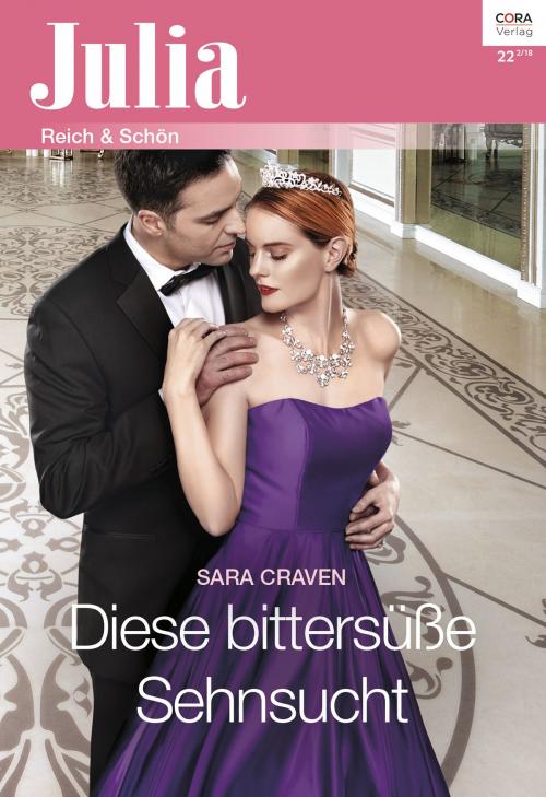 Cover of the book Diese bittersüße Sehnsucht by Sara Craven, CORA Verlag