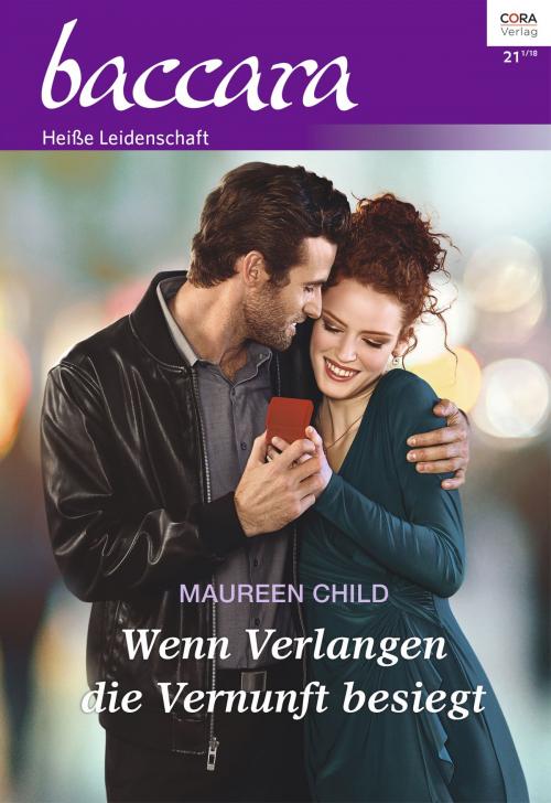 Cover of the book Wenn Verlangen die Vernunft besiegt by Maureen Child, CORA Verlag