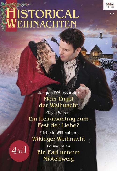 Cover of the book Historical Weihnachten Band 11 by Michelle Willingham, Louise Allen, Gayle Wilson, Jacquie D'Alessandro, CORA Verlag