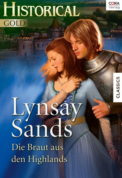 Cover of the book Die Braut aus den Highlands by Lynsay Sands, CORA Verlag