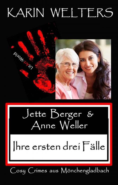 Cover of the book Jette Berger und Anne Weller - Ihre ersten drei Fälle by Karin Welters, BookRix
