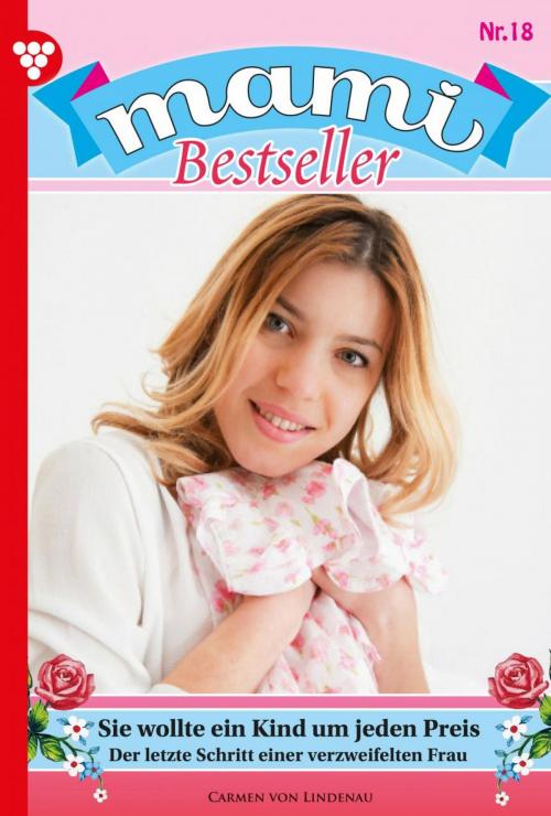 Cover of the book Mami Bestseller 18 – Familienroman by Myra Myrenburg, Kelter Media