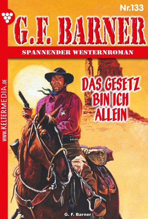 Cover of the book G.F. Barner 133 – Western by G.F. Barner, Kelter Media